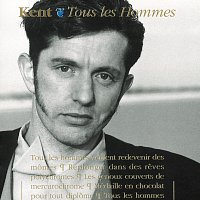 Kent – Tous les hommes