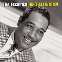 Duke Ellington – The Essential Duke Ellington