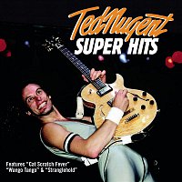 Ted Nugent – Super Hits