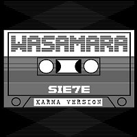 Sie7e – Wasamara (What's the Matter) [Karma Remix]