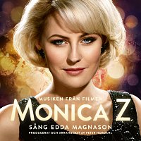 Edda Magnason – Monica Z - Musiken fran filmen