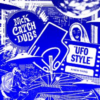 Nick Catchdubs – UFO Style