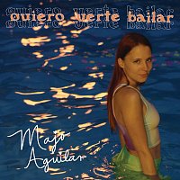 Majo Aguilar – Quiero Verte Bailar