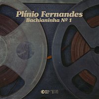 Plínio Fernandes – Bachianinha No. 1 (Arr. for Guitar by Sérgio Assad)