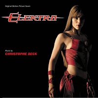 Christophe Beck – Elektra [Original Motion Picture Score]