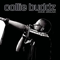 Collie Buddz, Young Buck & Tony Yayo – Come Around (G-Unit Remix featuring Young Buck and Tony Yayo - Explicit Version)