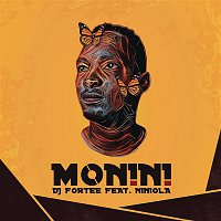 DJ Fortee, Niniola – Monini
