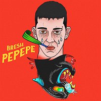 Bresh – Pepepe