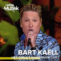 Bart Kaell – Het Draait Vanbinnen [Live]