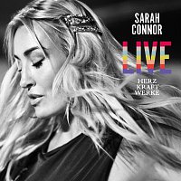 Sarah Connor – HERZ KRAFT WERKE LIVE