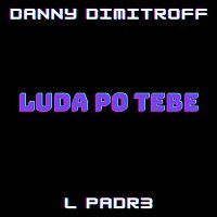 Přední strana obalu CD Луда по тебе