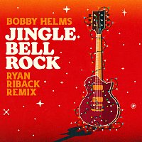 Bobby Helms – Jingle Bell Rock [Ryan Riback Remix]