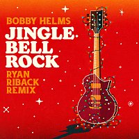 Bobby Helms – Jingle Bell Rock [Ryan Riback Remix]