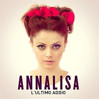 Annalisa – L'ultimo addio