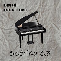 Rostislav Prochovník – Scénika č.3 FLAC