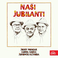 Česká muzika – Naši jubilanti (Poncar-Vejvoda-Vacek)