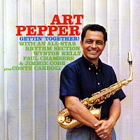 Art Pepper – Gettin' Together!