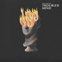 Troubled Mind