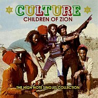 Culture – Children of Zion - The High Note Singles 1977 - 1981