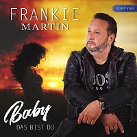 Frankie Martin – Baby das bist du
