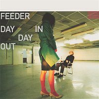 Feeder – Day In Day Out