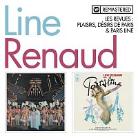 Line Renaud – Les revues : Plaisirs, désirs de Paris / Paris Line (Remasterisé)