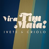 Ivete Sangalo, Criolo – Viva Tim Maia