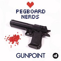 Pegboard Nerds – Gunpoint