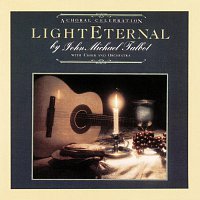 John Michael Talbot – Light Eternal