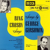Bing Crosby – Bing Crosby Sings Songs By George Gershwin [Expanded Edition]