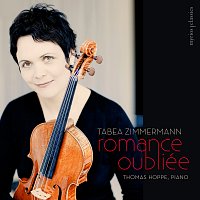 Tabea Zimmermann, Thomas Hoppe – Romance Oubliée