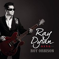 Ray Dylan – Sing Roy Orbison