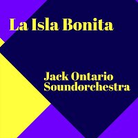 Jack Ontario Soundorchestra – La Isla Bonita (Karaoke)