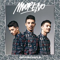 Moreno – Incredibile