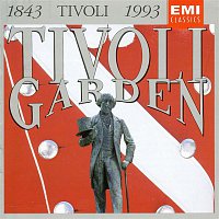 Tivoligardens Musikkorps – Tivoligarden 1843 - 1993