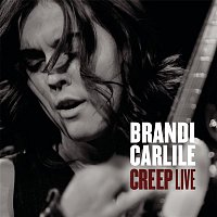 Brandi Carlile – Creep