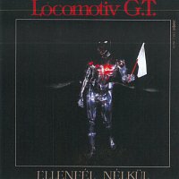 Locomotiv GT – Ellenfél nélkül