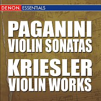 Různí interpreti – Paganini: Violin Sonatas - Kreisler: Violin Works