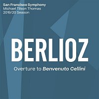 San Francisco Symphony & Michael Tilson Thomas – Berlioz: Overture to Benvenuto Cellini