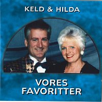 Keld & Hilda – Vores Favoritter
