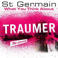St. Germain – What You Think About (Traumer Re-Jammed)