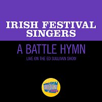 Irish Festival Singers – A Battle Hymn [Live On The Ed Sullivan Show, March 13, 1955]