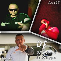 Daco27, DNR 0511, Almano51, EL DRAGGA – Of (feat. EL DRAGGA)