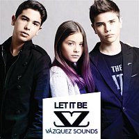 Vázquez Sounds – Let It Be