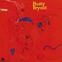 Rusty Bryant – Fire Eater