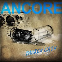 Ancore – Broken Gain