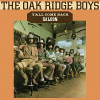 The Oak Ridge Boys – Y'all Come Back Saloon