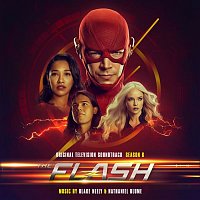 Blake Neely & Nathaniel Blume – The Flash: Season 6 (Original Television Soundtrack)