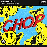 Bingo Players – Chop (Oomloud Refix)