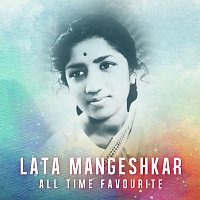 Lata Mangeshkar – Lata Mangeshkar All Time Favourite